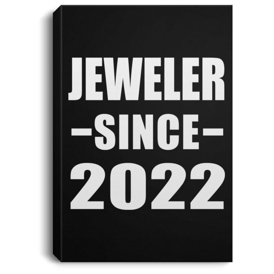 Jeweler Since 2022 - Canvas Portrait