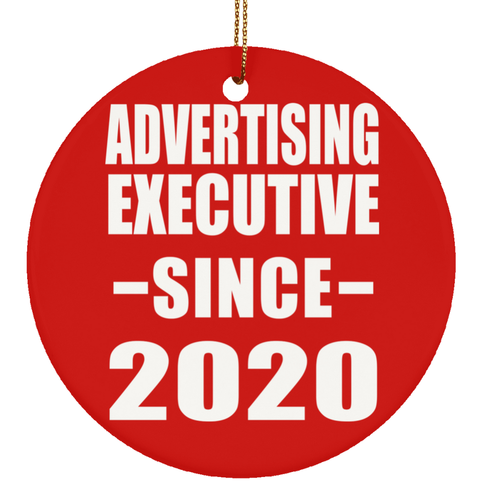 Advertising Executive Since 2020 - Circle Ornament