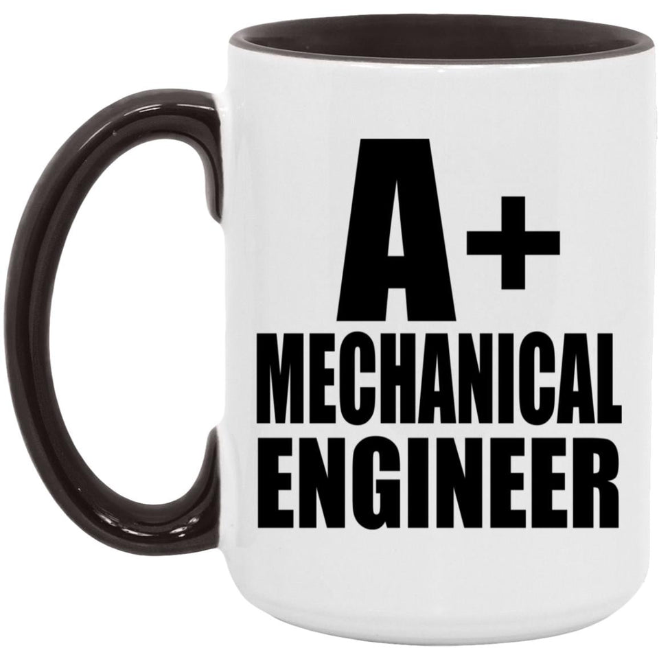 A+ Mechanical Engineer - 15oz Accent Mug Black