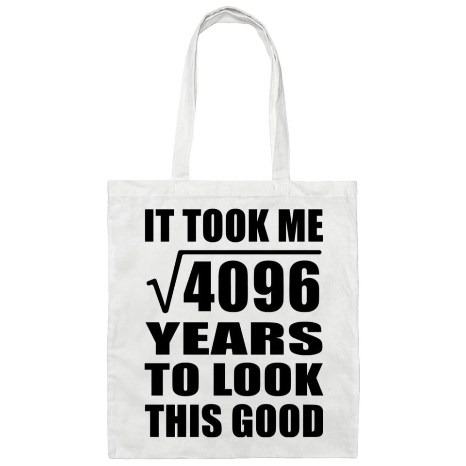 64th Birthday Took Square Root of 4096 Years To Look Good - Tote Bag White