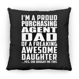 Proud Purchasing Agent Dad Of Awesome Daughter - Throw Pillow Black