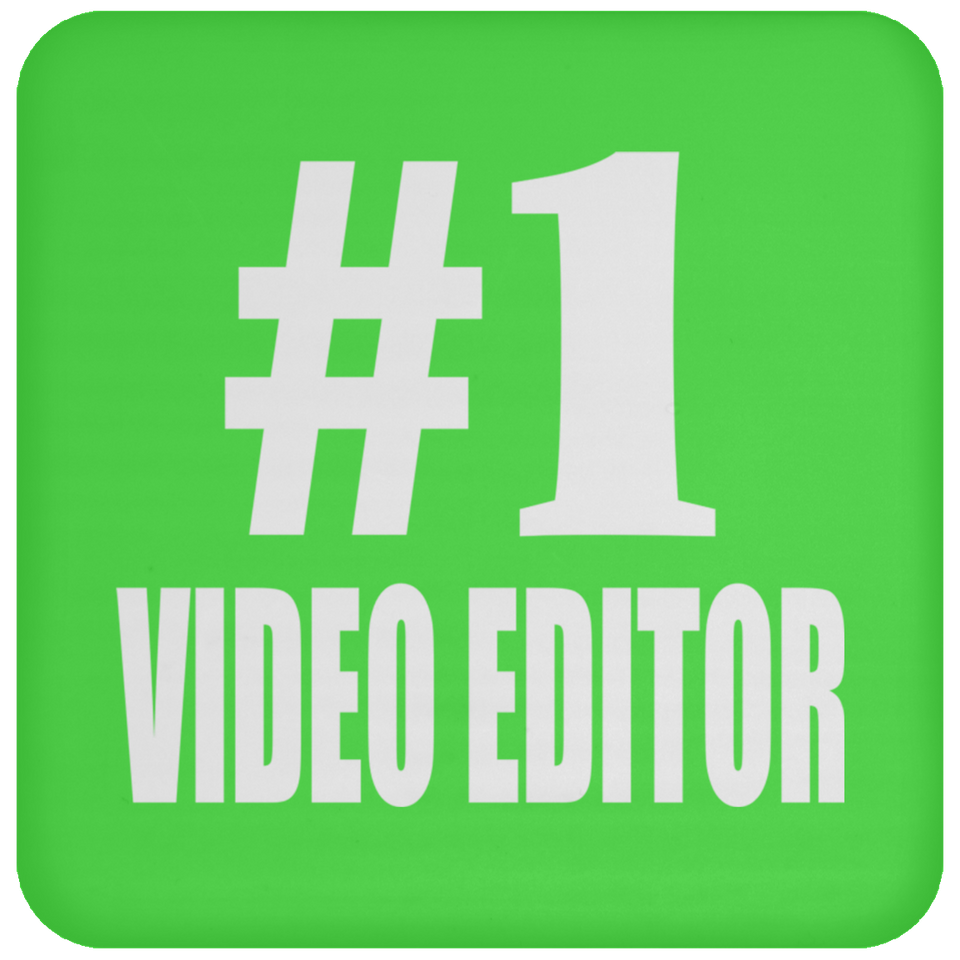 Number One #1 Video Editor - Drink Coaster