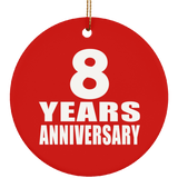 8th Anniversary 8 Years Anniversary - Circle Ornament
