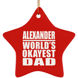 Alexander World's Okayest Dad - Star Ornament