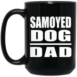 Samoyed Dog Dad - 15oz Coffee Mug Black