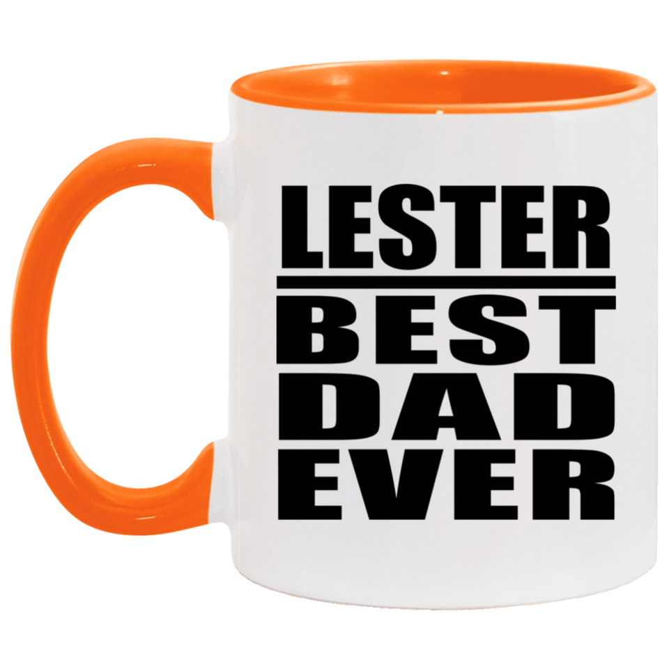 Lester Best Dad Ever - 11oz Accent Mug Orange