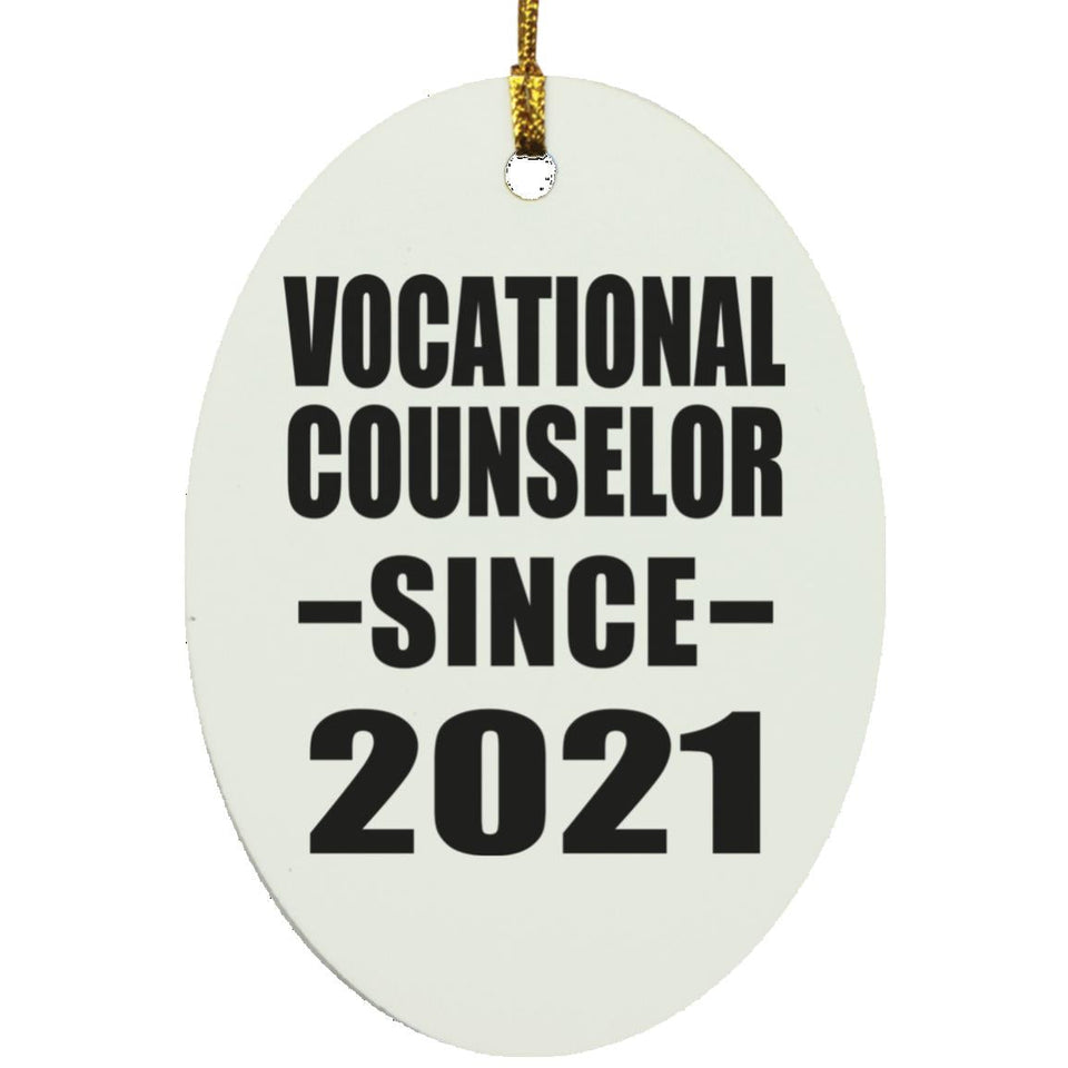 Vocational Counselor Since 2021 - Oval Ornament
