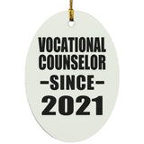 Vocational Counselor Since 2021 - Oval Ornament