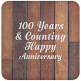 Happy 100th Anniversary 100 Years & Counting - Drink Coaster E