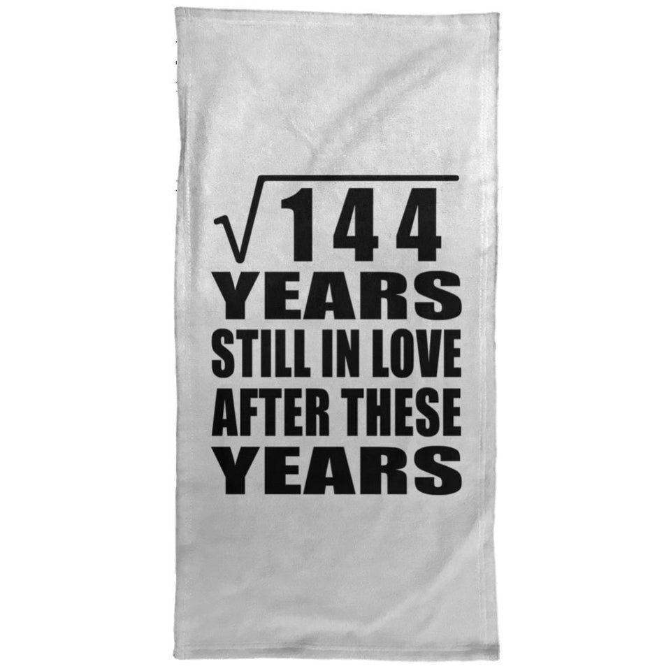 12th Anniversary Square Root of 144 Years Still In Love - Hand Towel