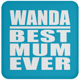 Wanda Best Mum Ever - Drink Coaster