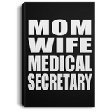 Mom Wife Medical Secretary - Canvas Portrait