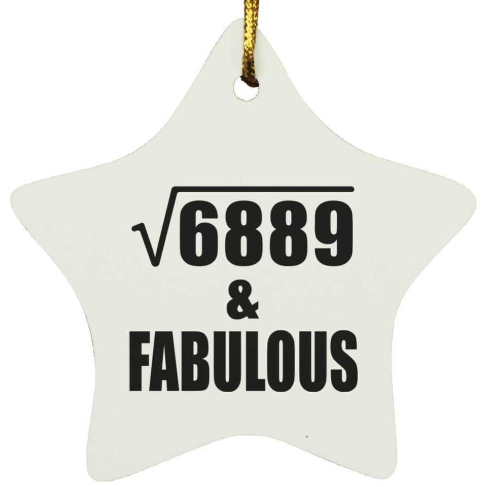 83rd Birthday Square Root of 6889 & Fabulous - Star Ornament