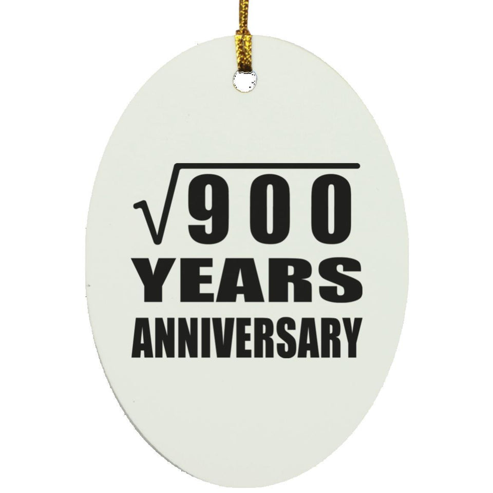 30th Anniversary Square Root of 900 Years Anniversary - Oval Ornament