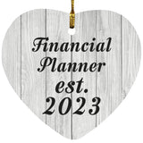 Financial Planner Established Est. 2023 - Heart Ornament F