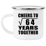 8th Anniversary Cheers To Square Root of 64 Years Together - 12oz Camping Mug