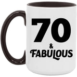 70th Birthday 70 & Fabulous - 15oz Accent Mug Black