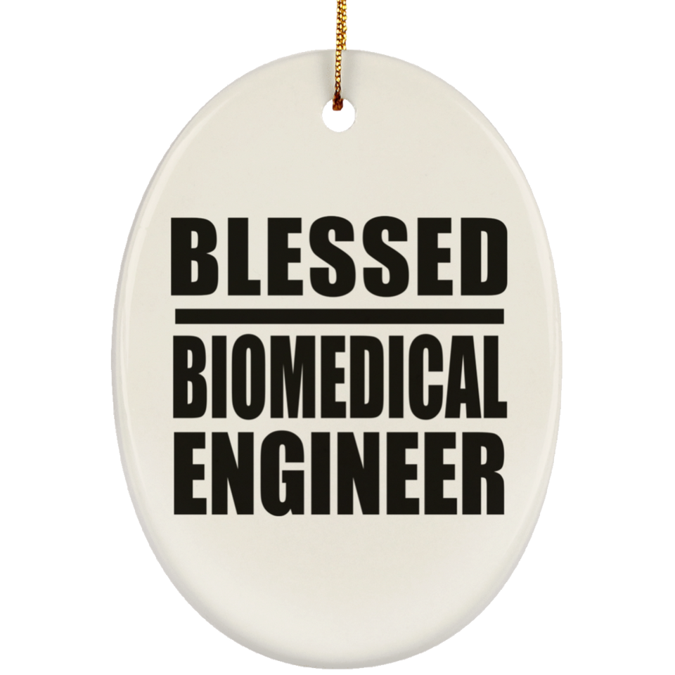 Blessed Biomedical Engineer - Oval Ornament