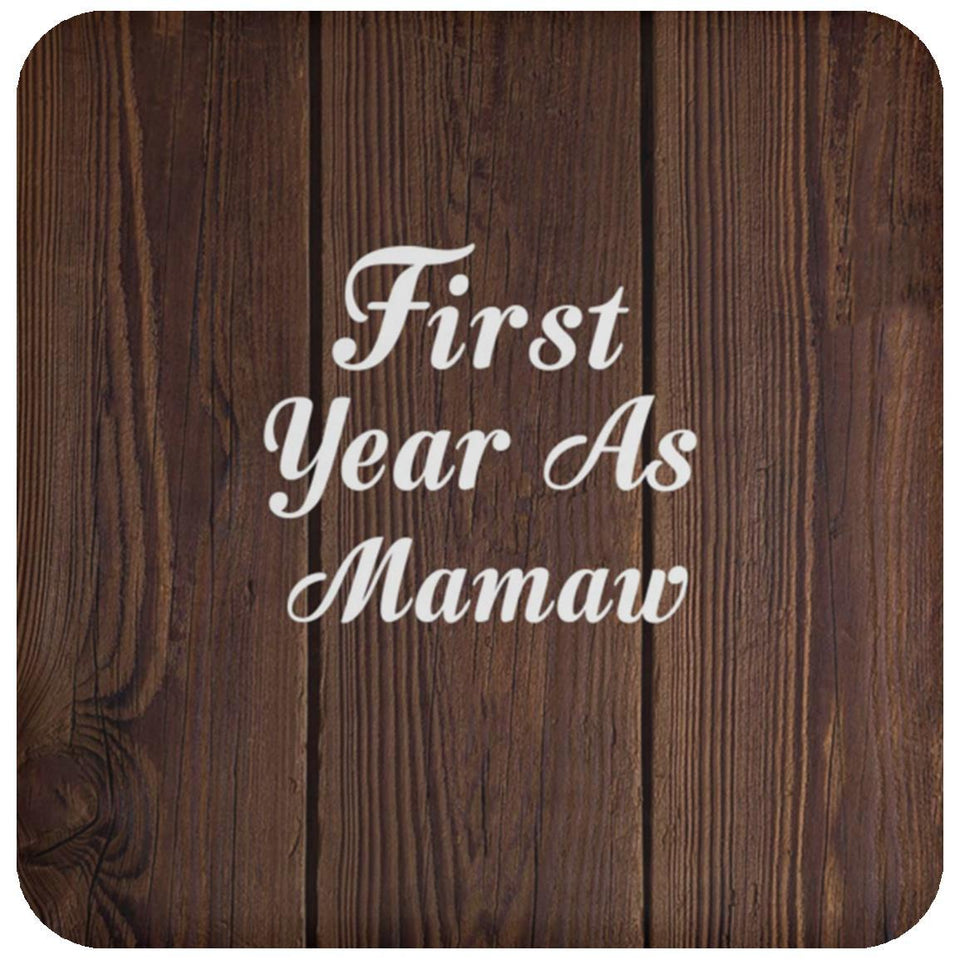 First Year As Mamaw - Drink Coaster D