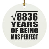 94th Anniversary Square Root of 8836 Years of Mrs Perfect - Circle Ornament