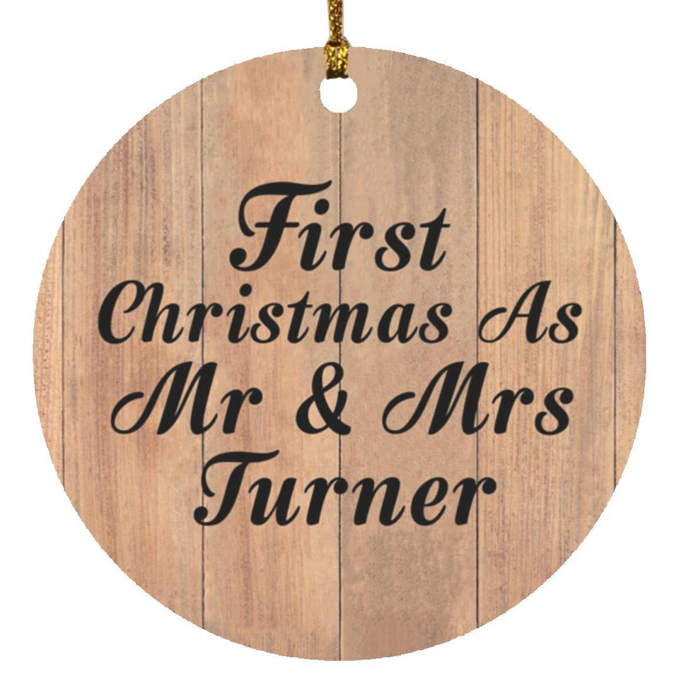 First Christmas As Mr & Mrs Turner - Circle Ornament C