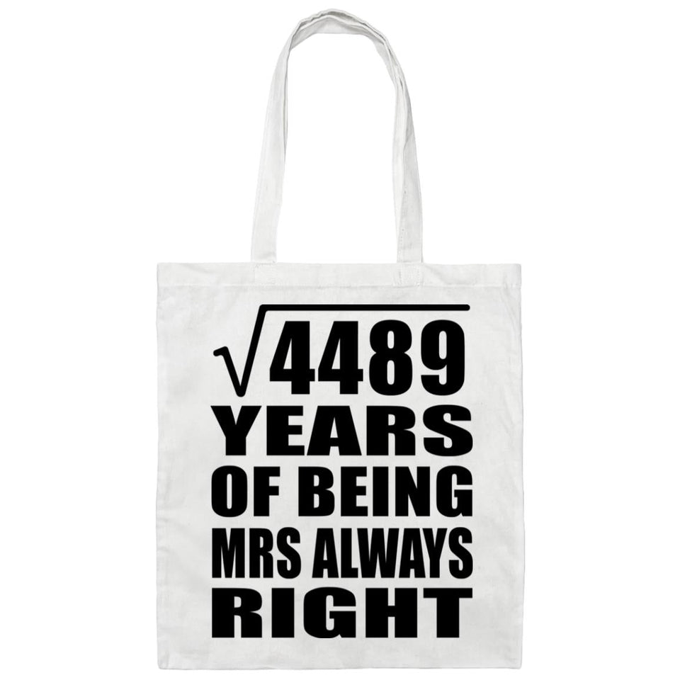 67th Anniversary Square Root of 4489 Years Mrs Always Right - Tote Bag White