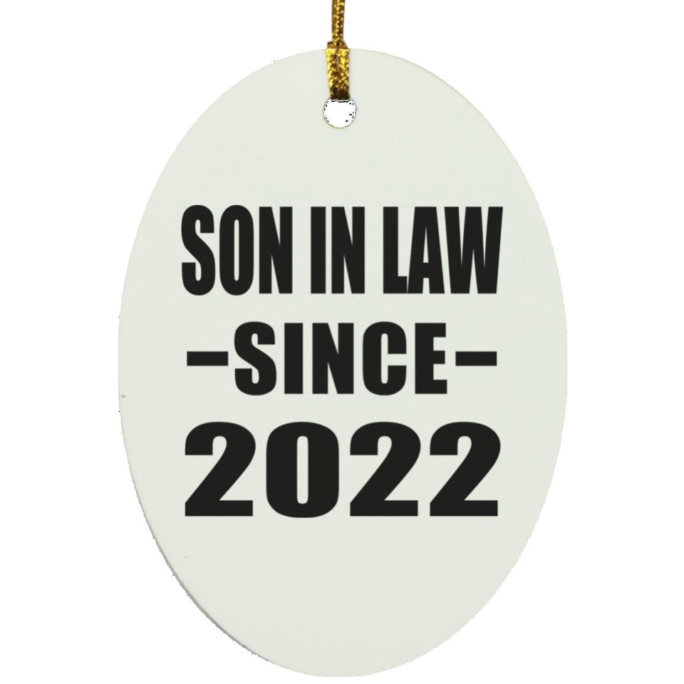 Son In Law Since 2022 - Oval Ornament