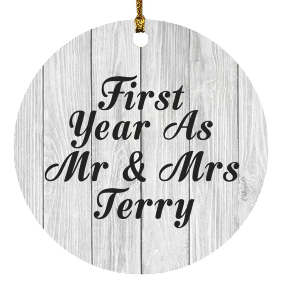First Year As Mr & Mrs Terry - Circle Ornament F