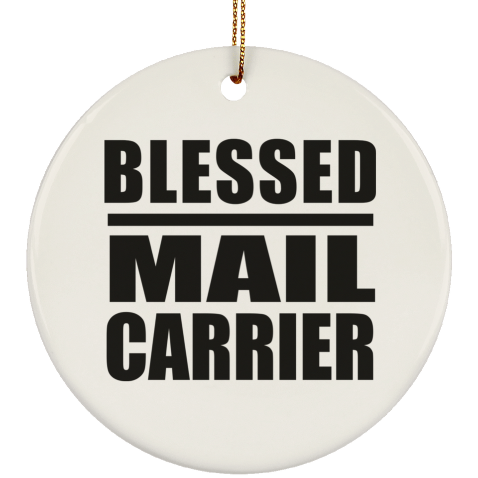 Blessed Mail Carrier - Circle Ornament