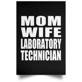 Mom Wife Laboratory Technician - Poster Portrait