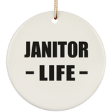 Janitor Life - Circle Ornament