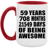59th Birthday 59 Years 708 Months 21549 Days Of Awesome - 15oz Accent Mug Red