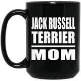 Jack Russell Terrier Mom - 15oz Coffee Mug Black