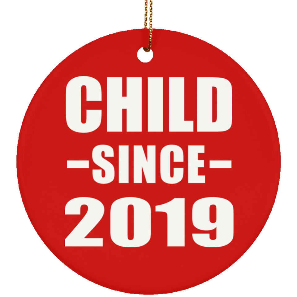 Child Since 2019 - Circle Ornament