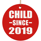 Child Since 2019 - Circle Ornament