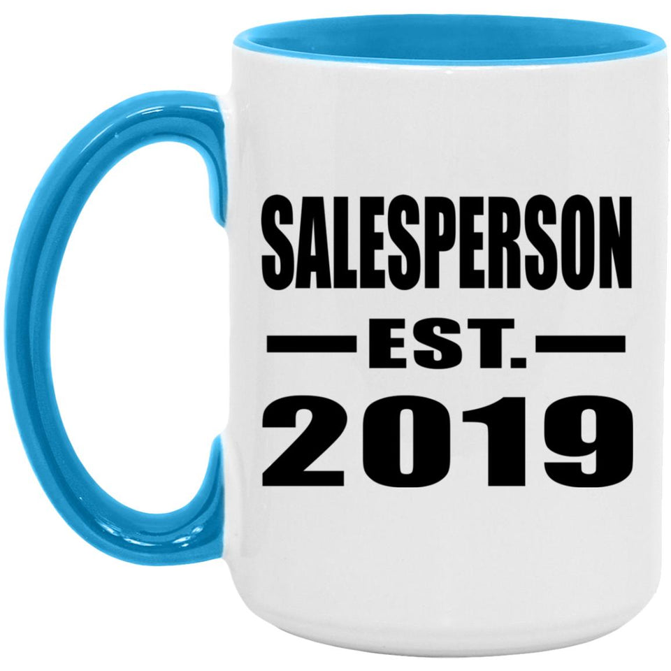 Salesperson Established EST. 2019 - 15oz Accent Mug Blue