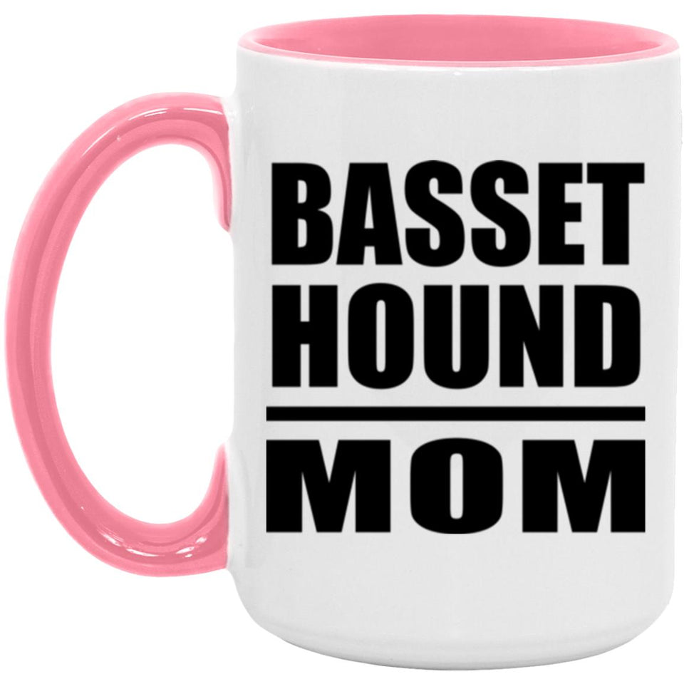 Basset Hound Mom - 15oz Accent Mug Pink