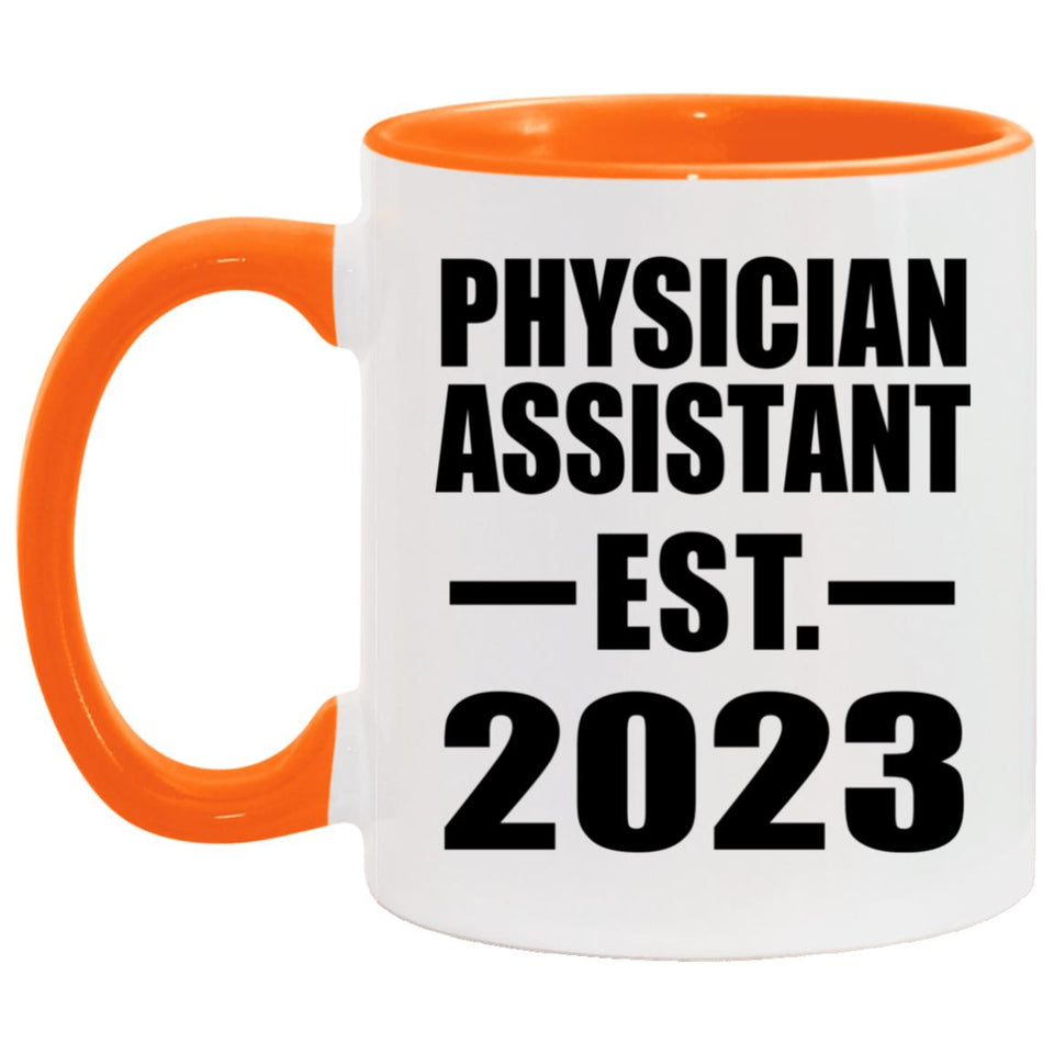 Physician Assistant Established EST. 2023 - 11oz Accent Mug Orange