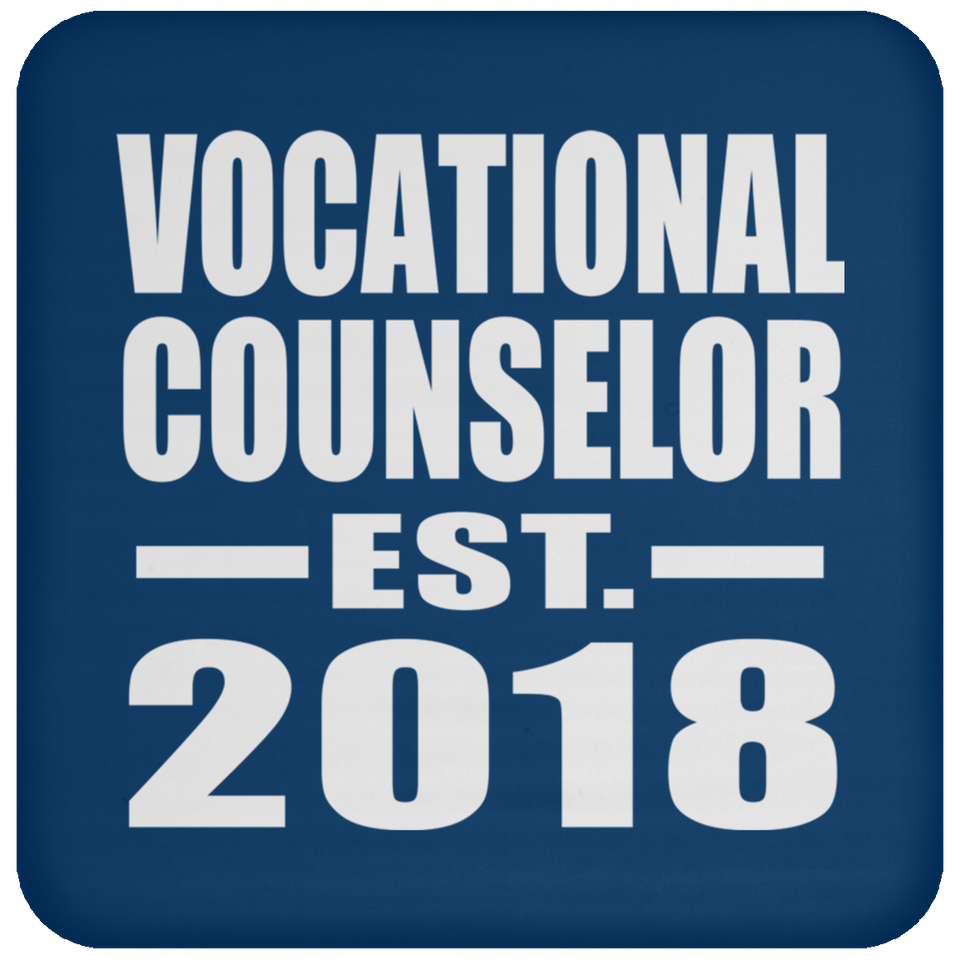 Vocational Counselor Established EST. 2018 - Drink Coaster