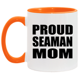 Proud Seaman Mom - 11oz Accent Mug Orange