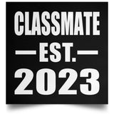 Classmate Established EST. 2023 - Poster Square