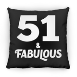 51st Birthday 51 & Fabulous - Throw Pillow Black