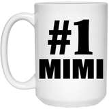 Number One #1 Mimi - 15 Oz Coffee Mug
