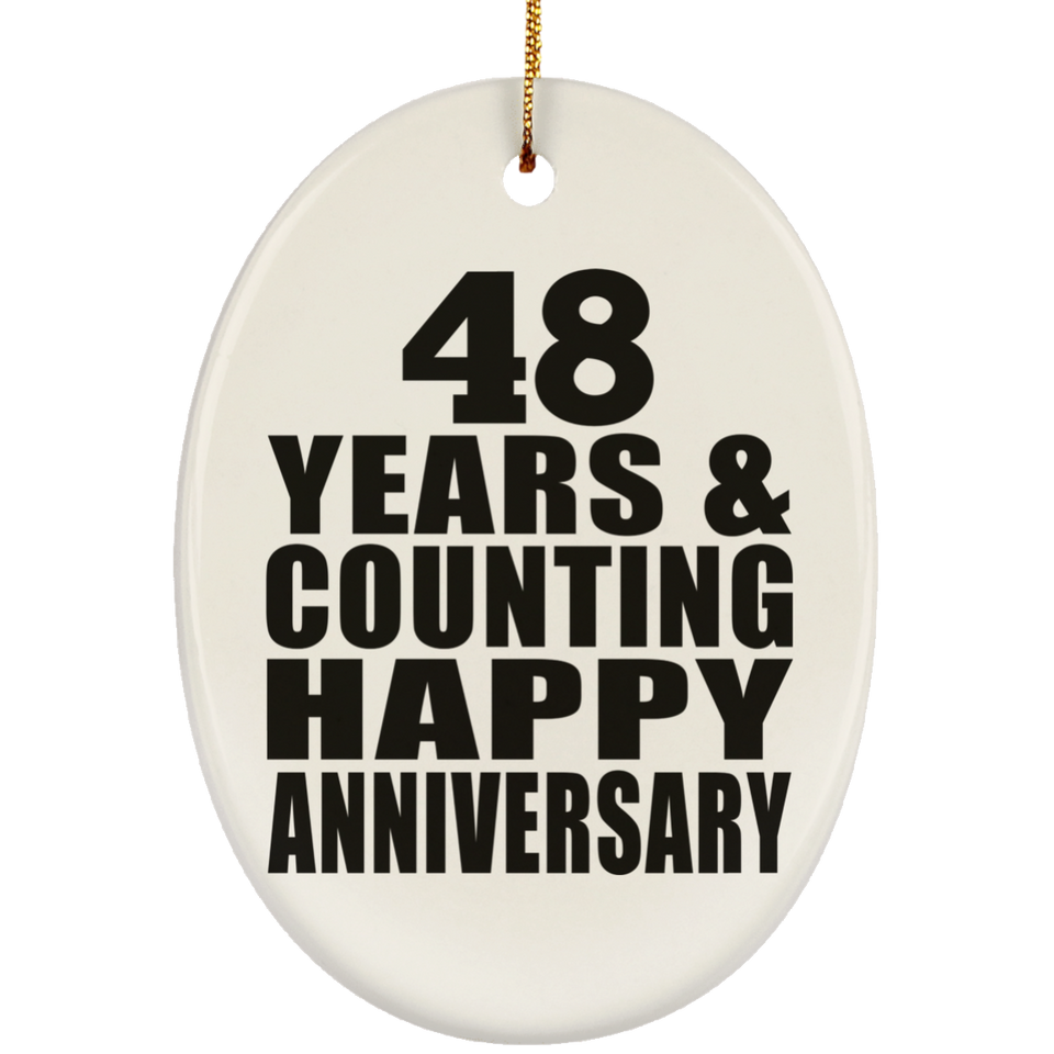 Happy 48th Anniversary 48 Years & Counting - Oval Ornament