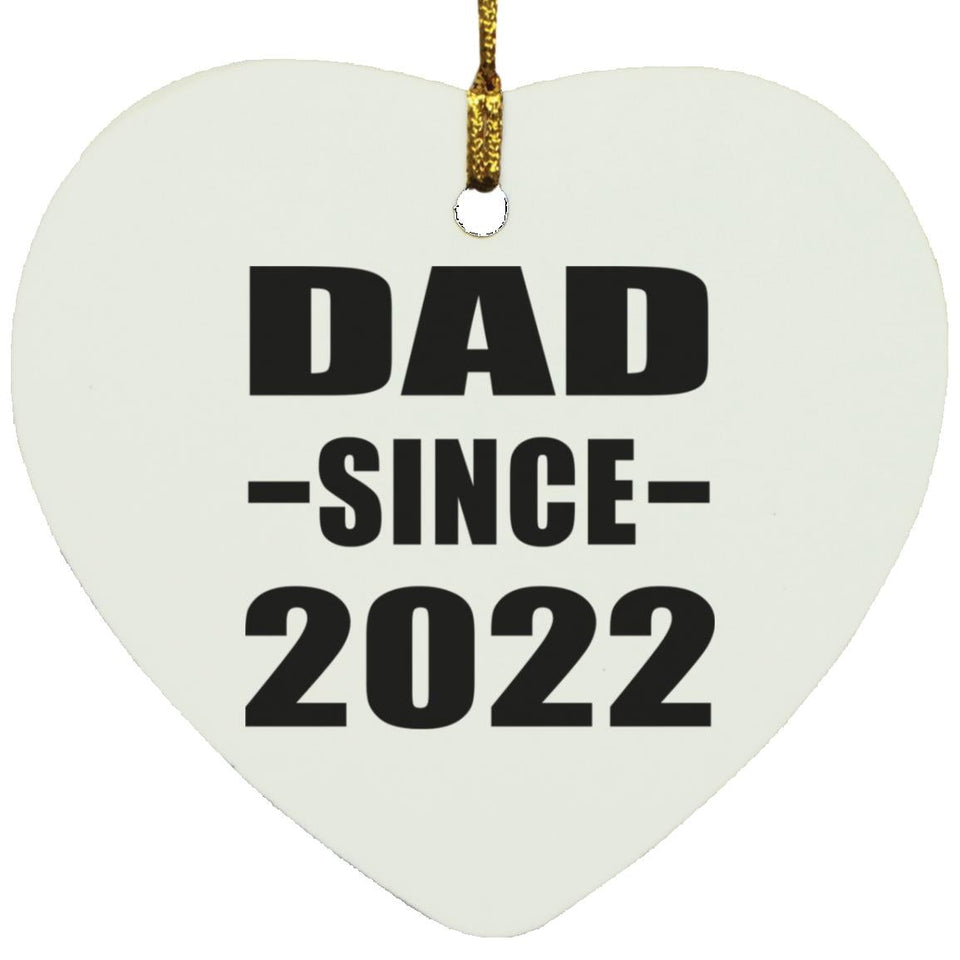 Dad Since 2022 - Heart Ornament