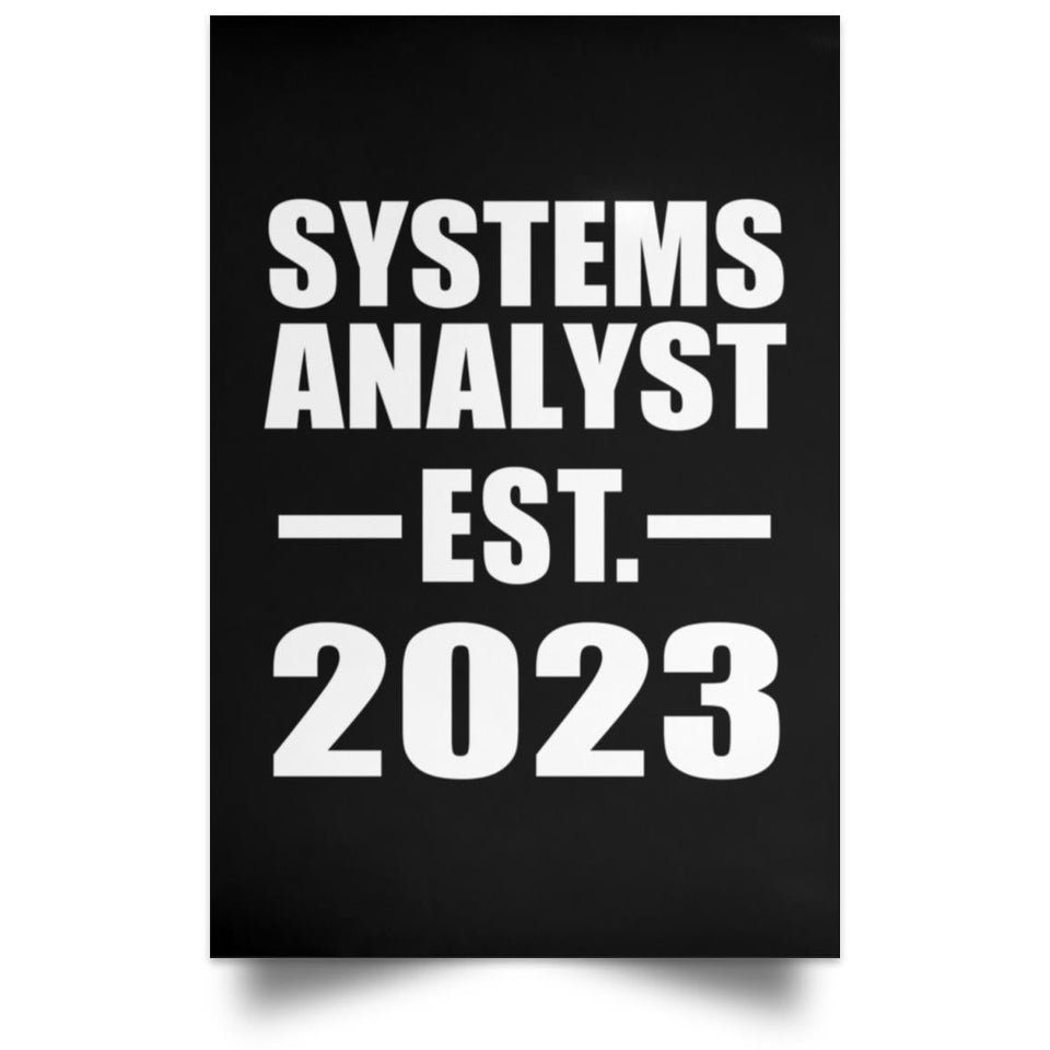 Systems Analyst Established EST. 2023 - Poster Portrait