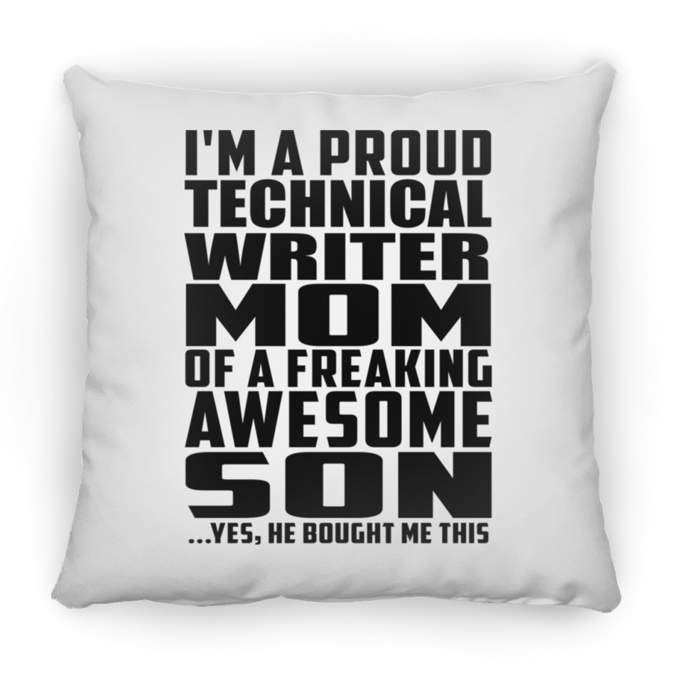 Proud Technical Writer Mom Of Awesome Son - Throw Pillow
