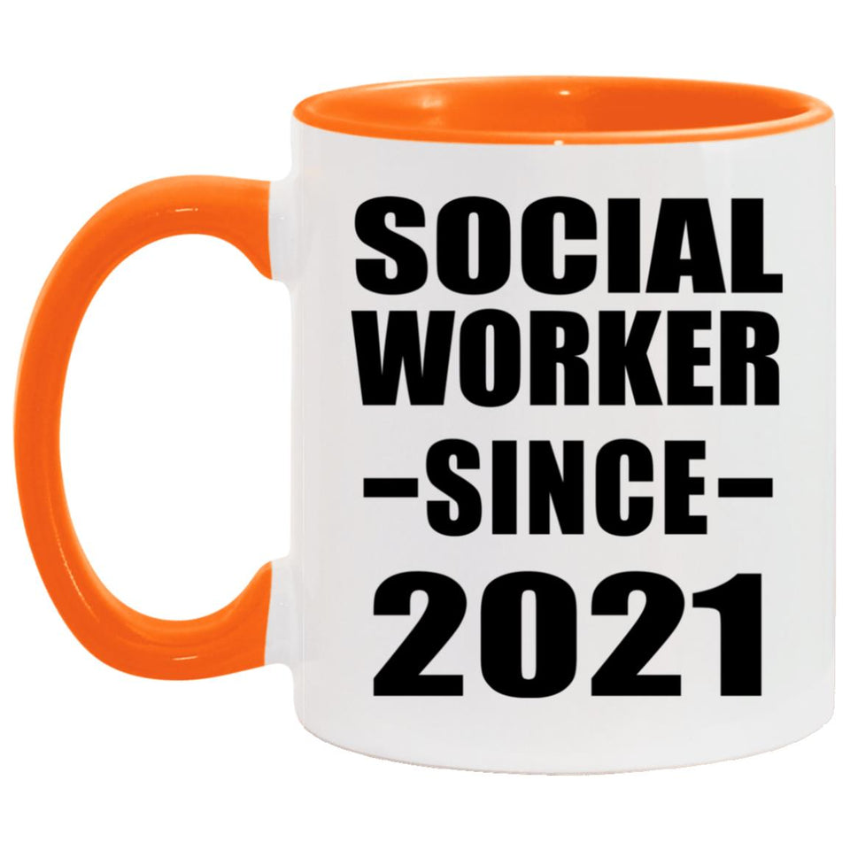 Social Worker Since 2021 - 11oz Accent Mug Orange