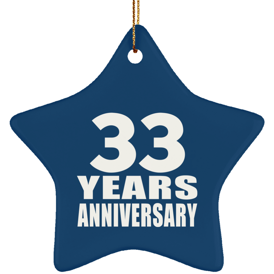 33rd Anniversary 33 Years - Star Ornament