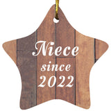 Niece Since 2022 - Star Ornament E